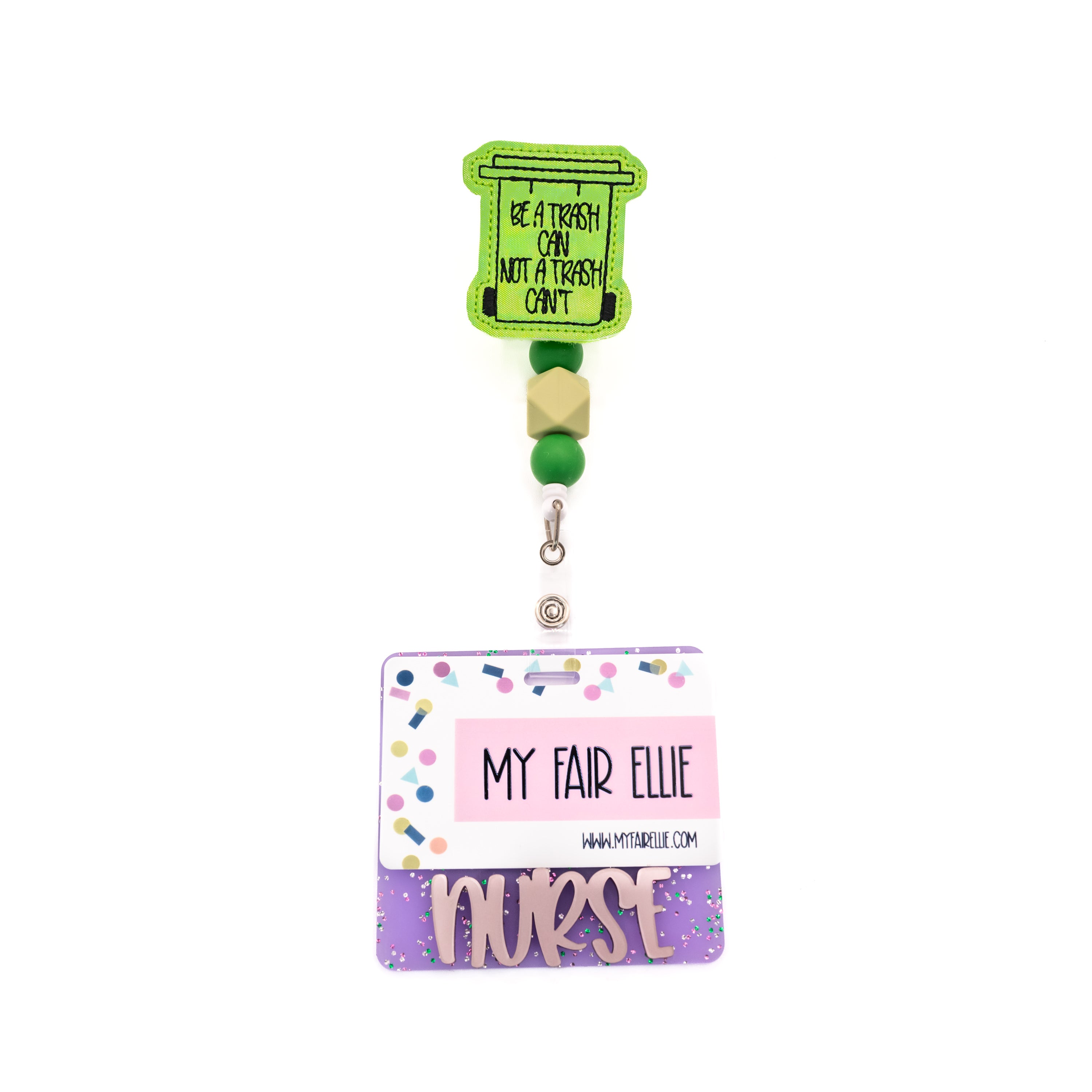 Be a Trash Can, not a Trash Can't // Badge Buddy My Fair Ellie