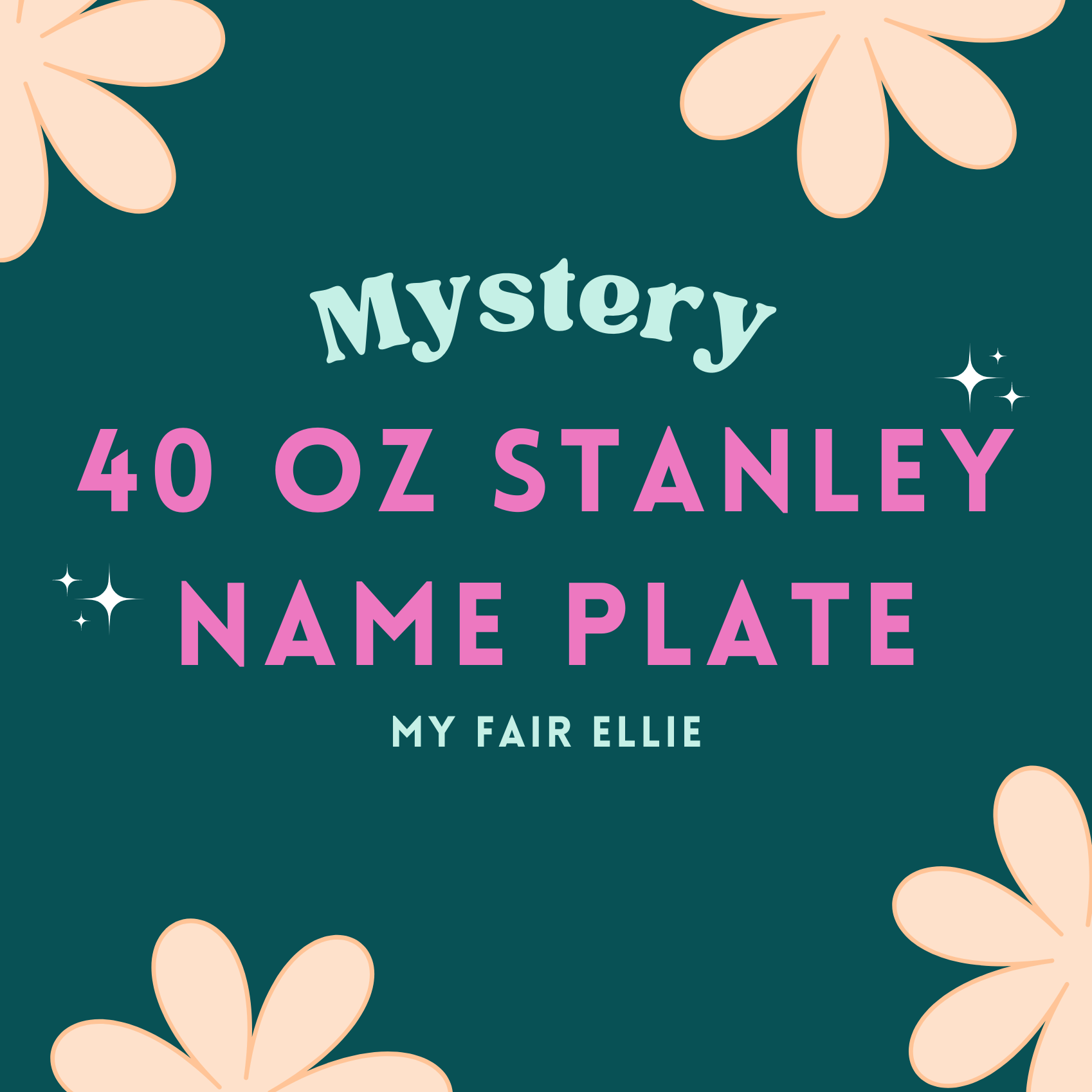 *MYSTERY* 40 oz Stanley Cup Name Plate