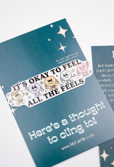 It's OKAY to feel all the feels! // Thought Cling