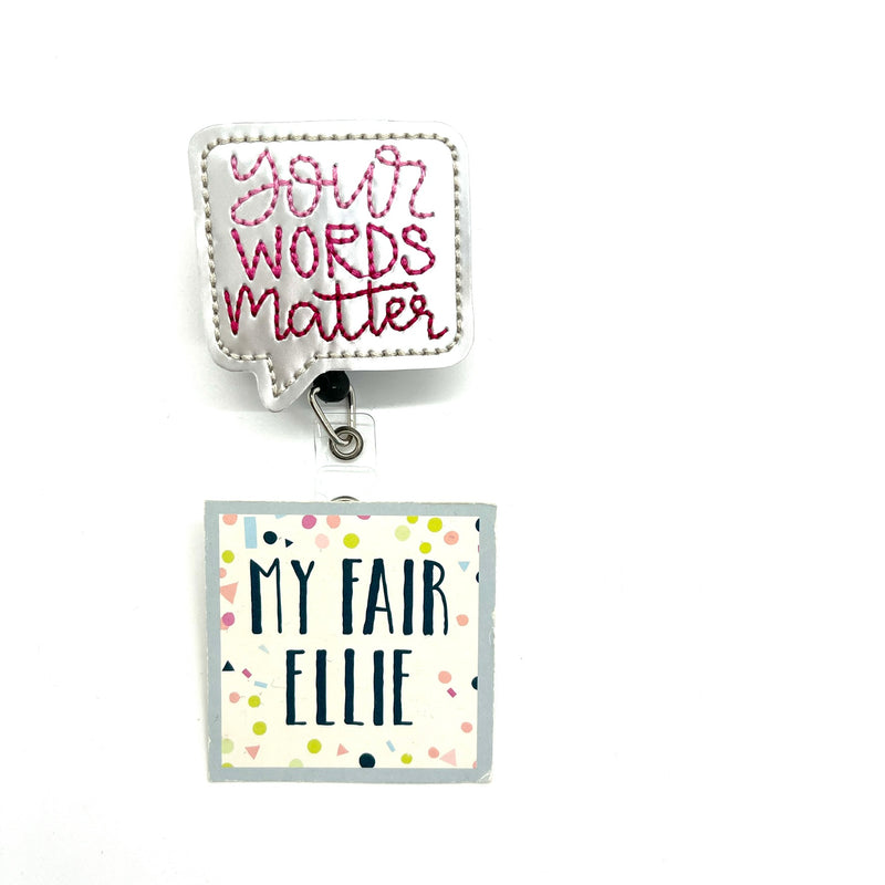 Your Words Matter // Badge Buddy