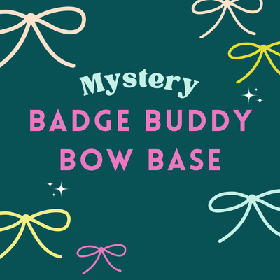 Mystery Badge Buddy Bow Base