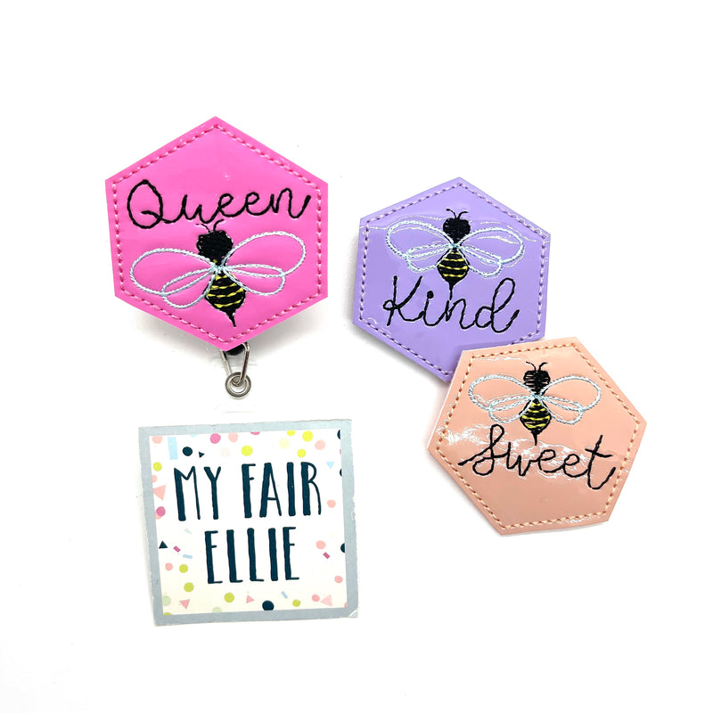 Queen Bee // Bee Sweet // Bee Kind // Badge Buddy