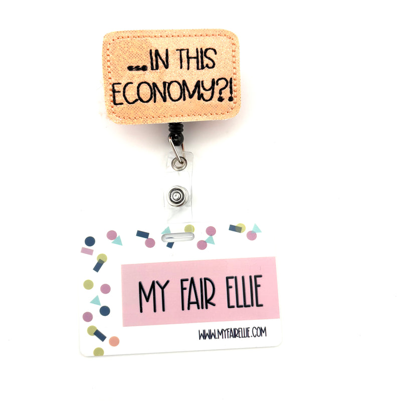 In this Economy? // Badge Buddy
