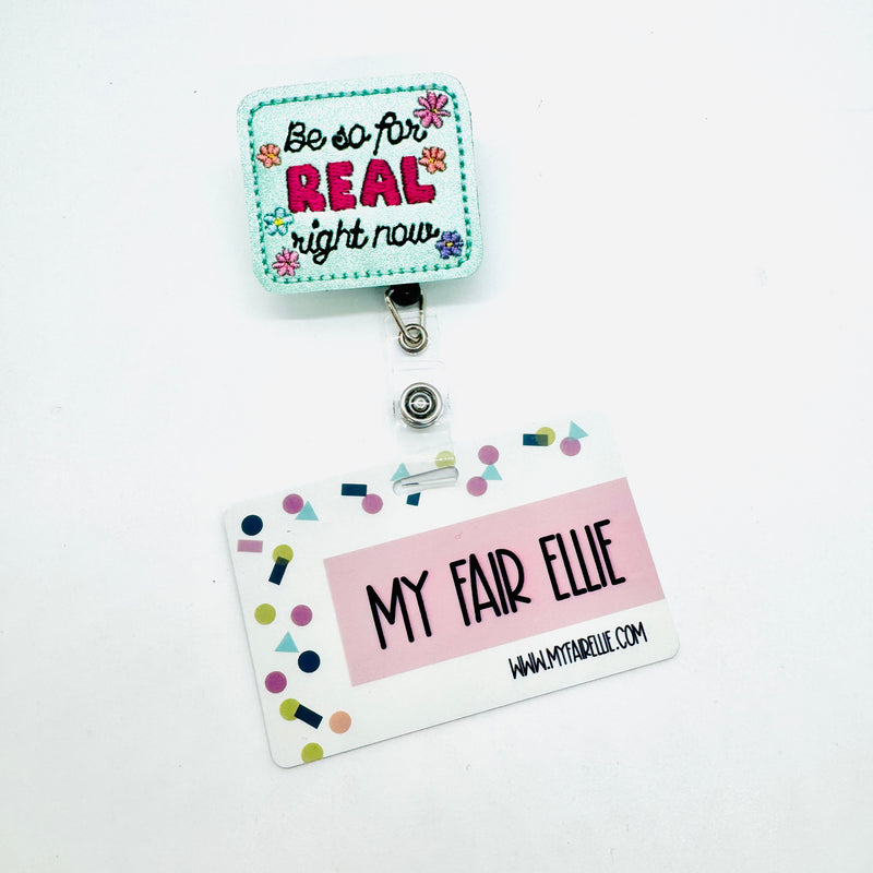 Be so for real right now // Badge Buddy
