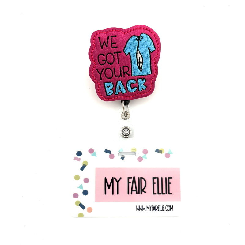 We Got Your Back // Badge Buddy