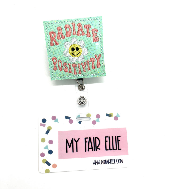 SALE!! Radiate Positivity // Badge Buddy