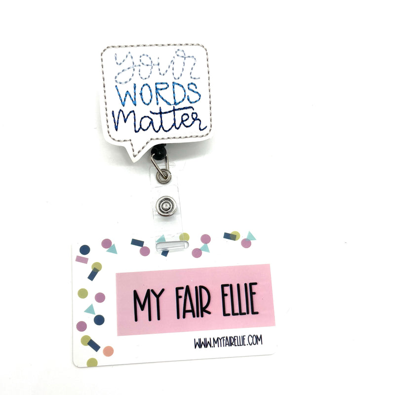 Your Words Matter // Badge Buddy