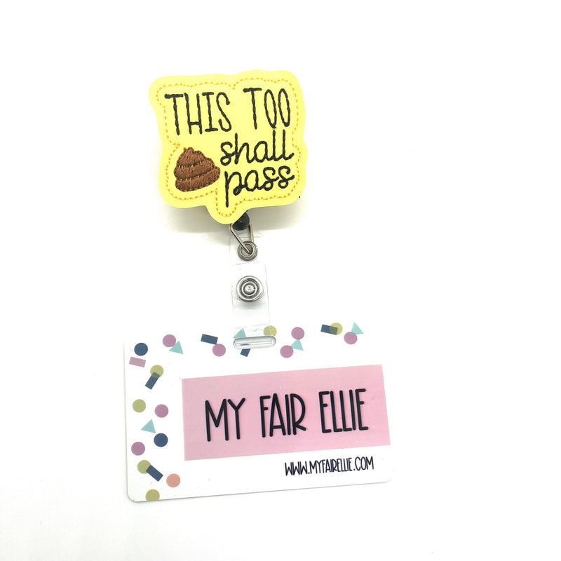 This too Shall Pass // Badge Buddy