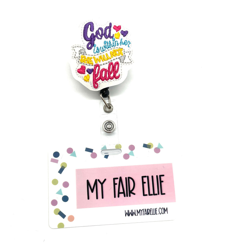 God is within her, she will not fall // Badge Buddy