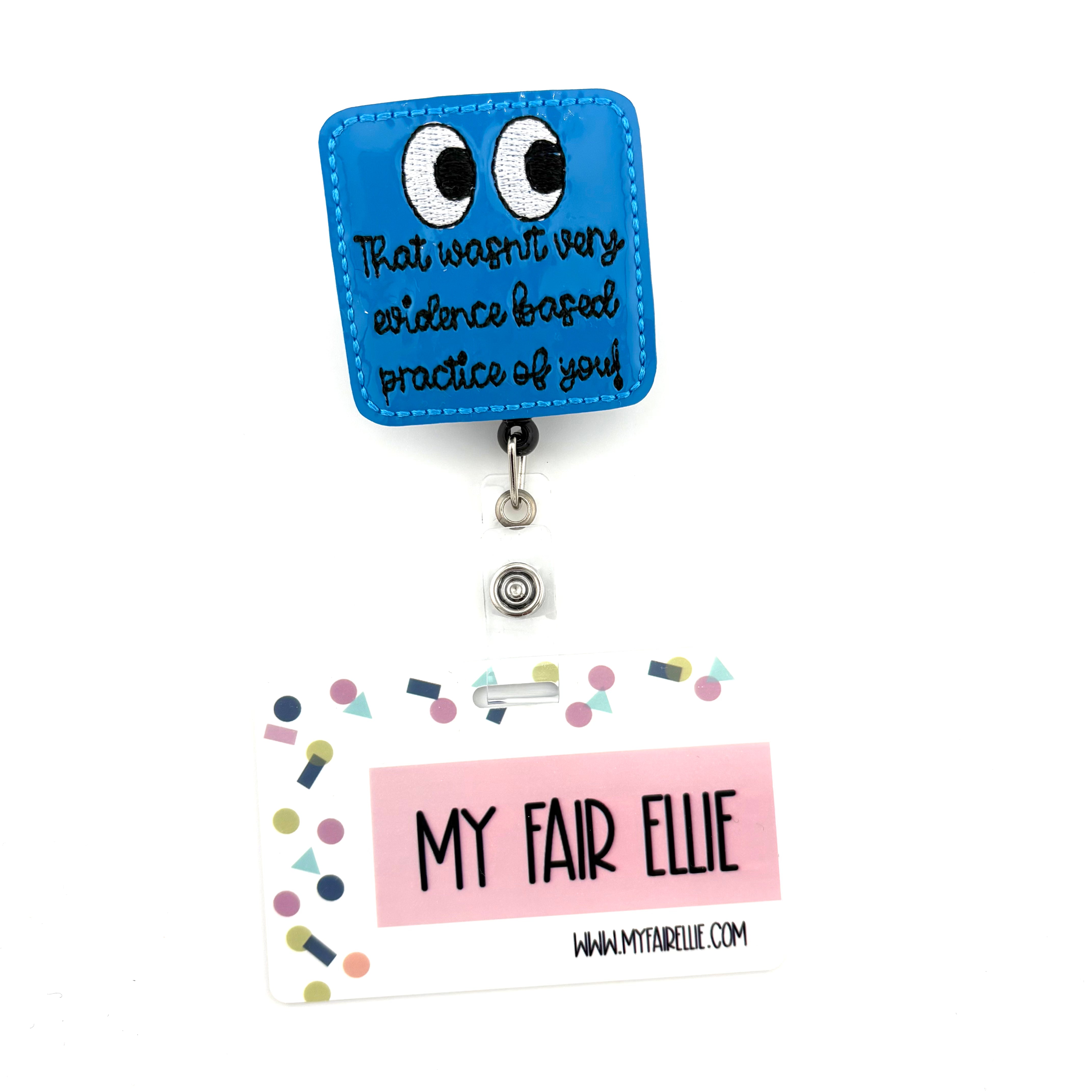 Evidence Based Practice // Badge Buddy – My Fair Ellie