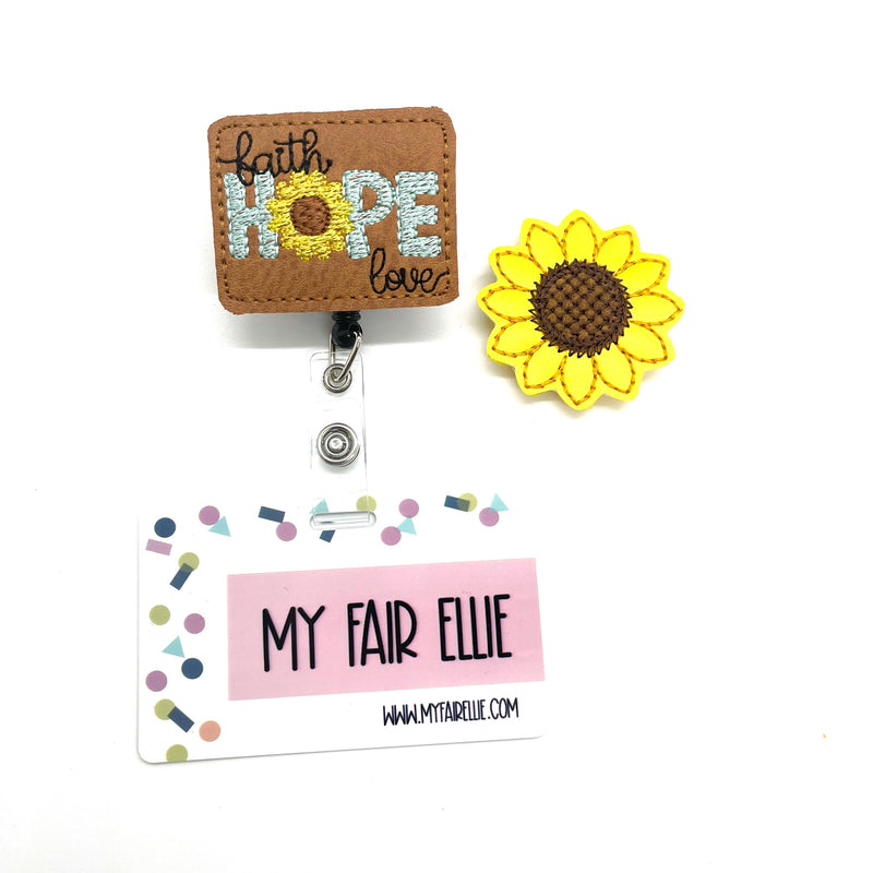 Faith Love Hope // Sunflower // Badge Buddy