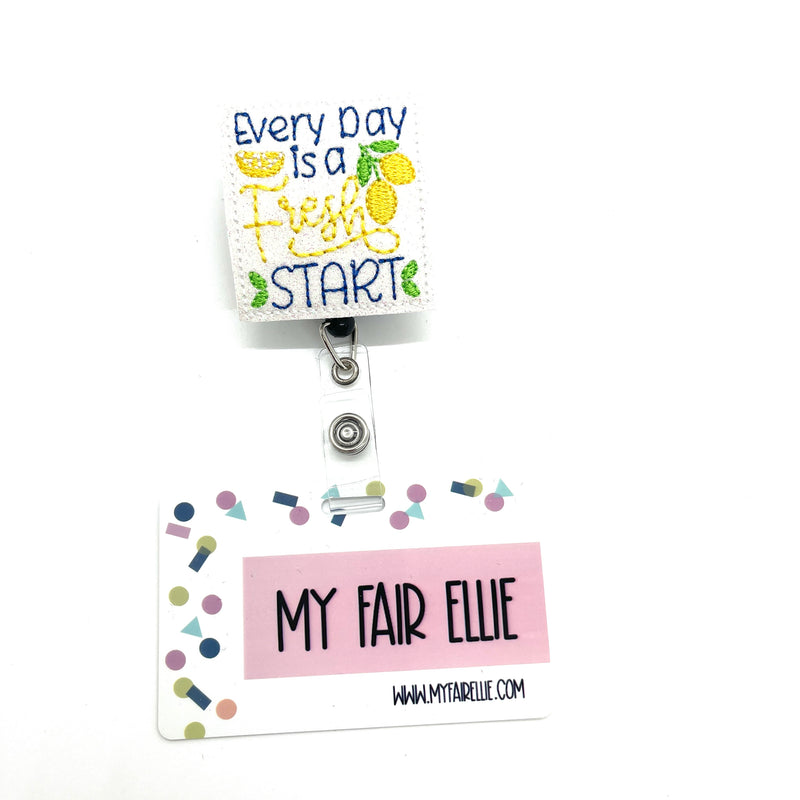 Every Day is a Fresh Start // Badge Buddy