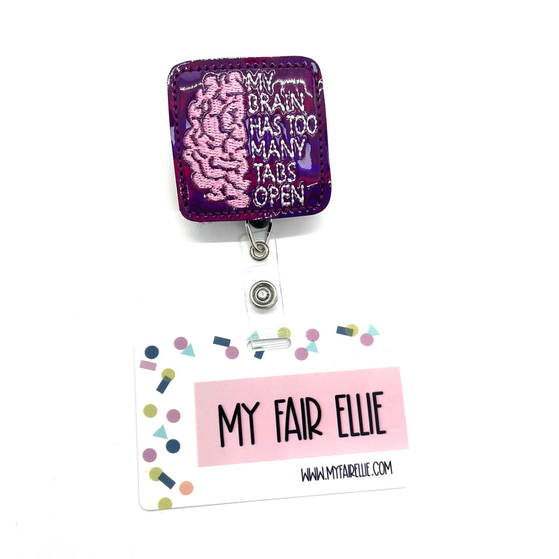 SALE!! My brain has too many tabs open // Badge Buddy