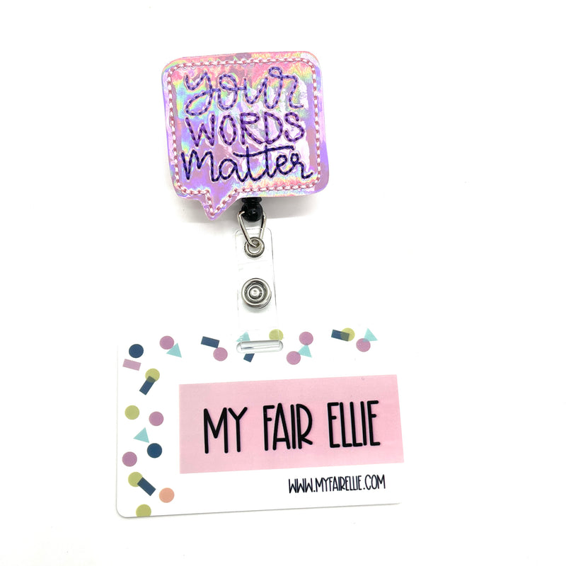 Your Words Matter // Badge Buddy