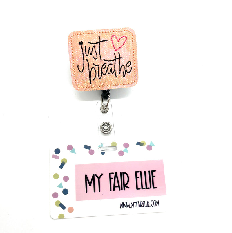 Just Breathe // Badge Buddy