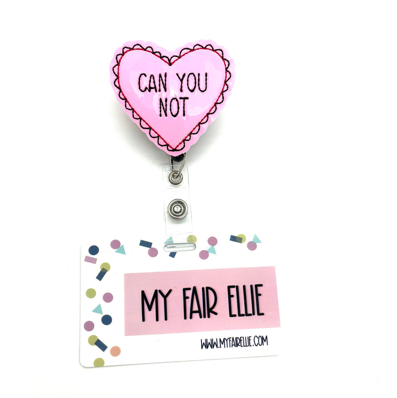 Can You Not Heart // Badge Buddy