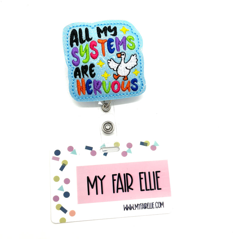 All My Systems are Nervous // Badge Buddy