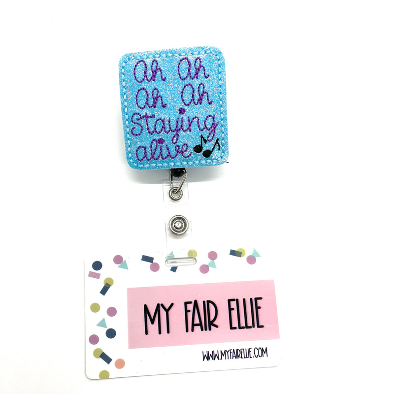 Ah Ah Ah Ah Staying Alive // Badge Buddy
