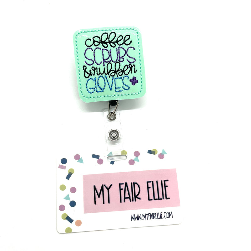 Coffee Scrubs & Rubber Gloves // Badge Buddy