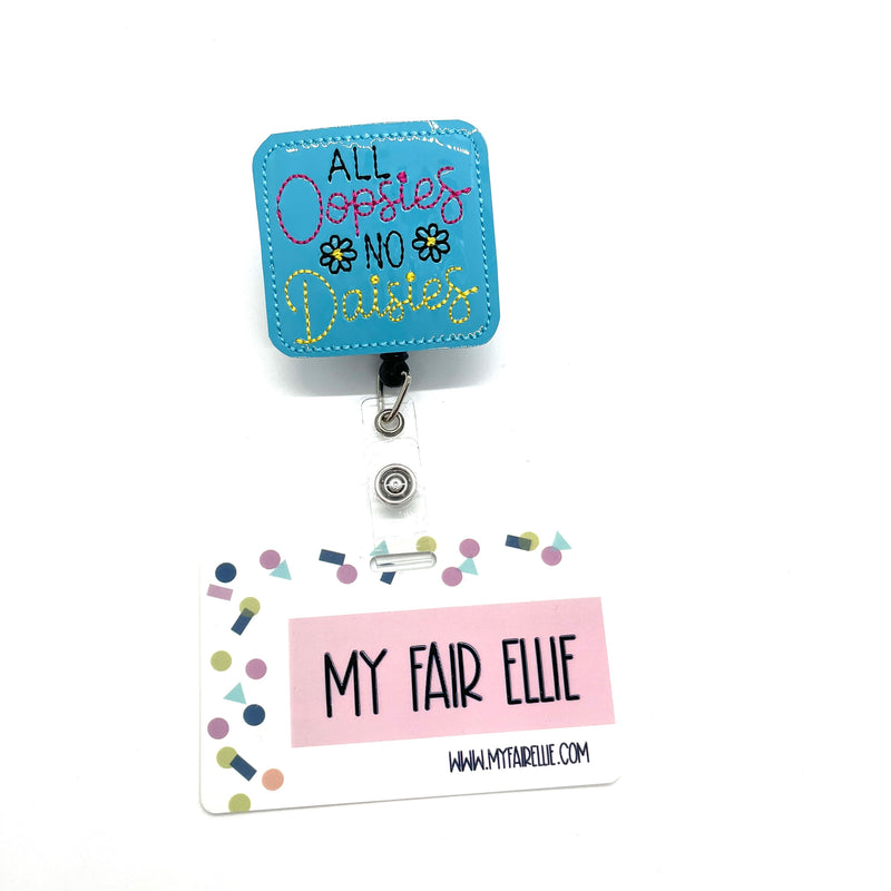 All Oopsies No Daisies // Badge Buddy