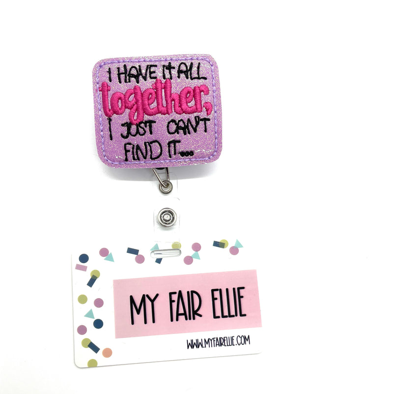 I have it all together, I just can&