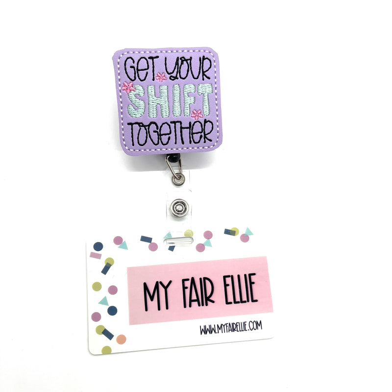 Get Your Shift Together // Badge Buddy