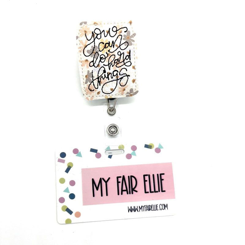 You Can Do Hard Things // Badge Buddy