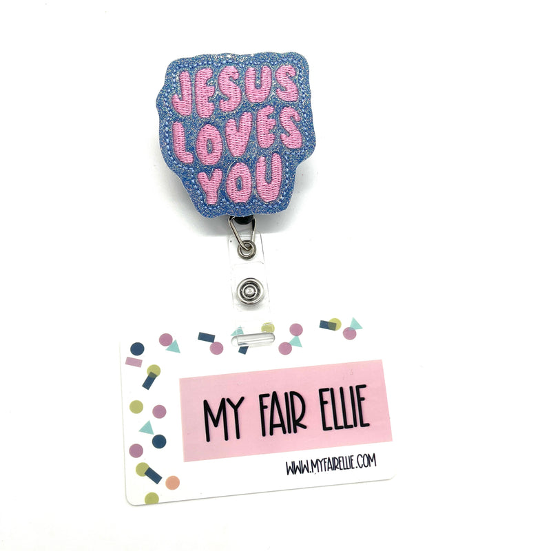 Jesus Loves You // Badge Buddy