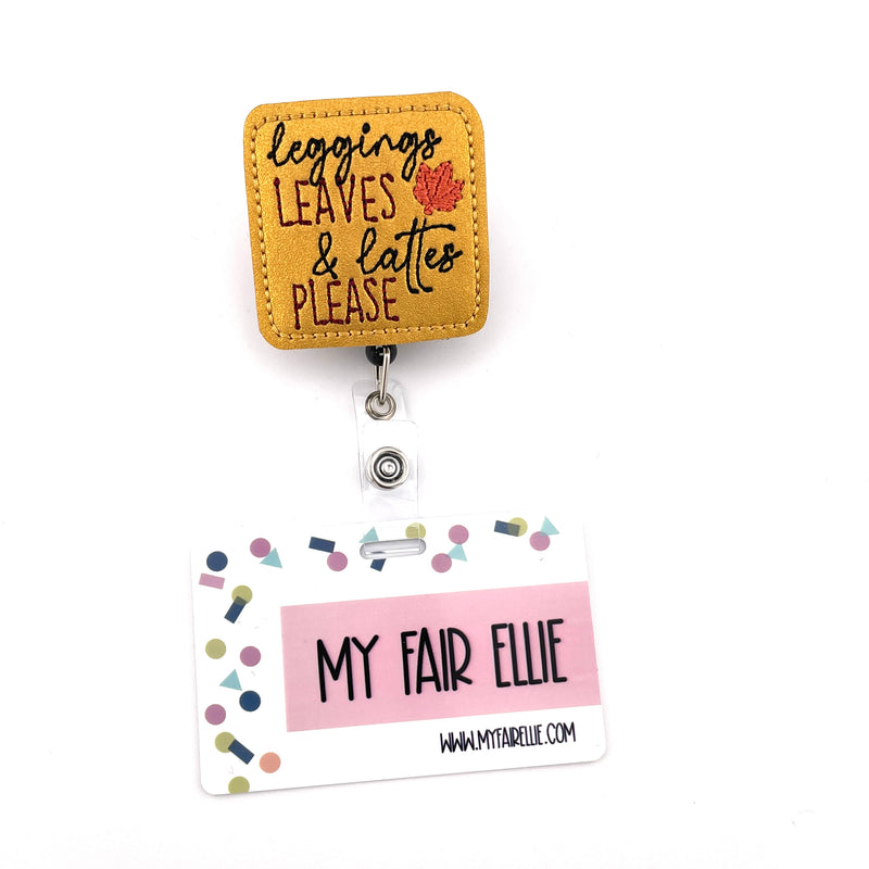 Leggings Leaves & Lattes Please // Badge Buddy