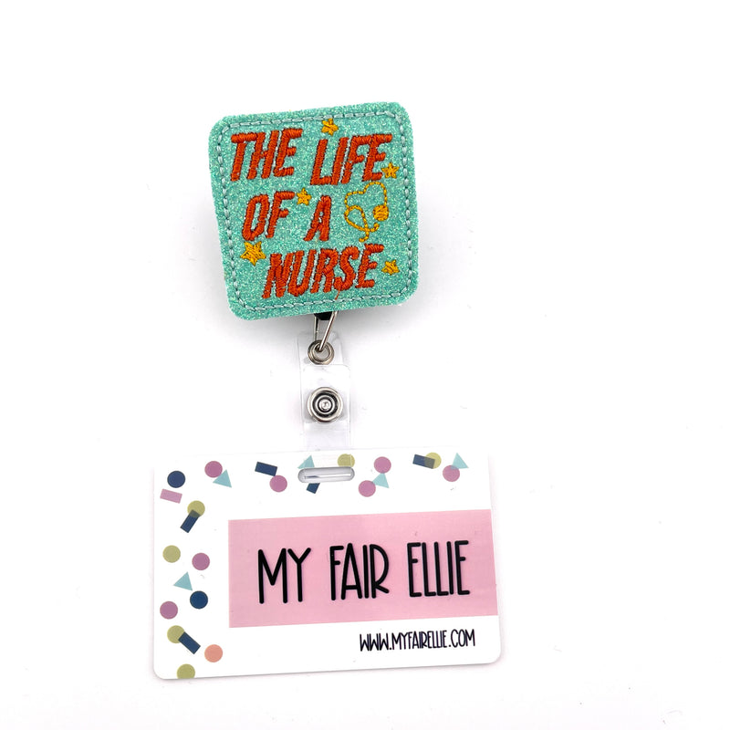 The Life of a Nurse // Badge Buddy