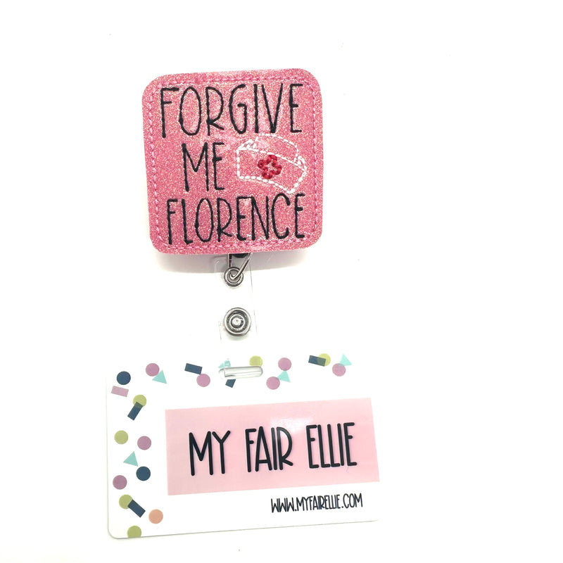 Forgive me Florence // Badge Buddy