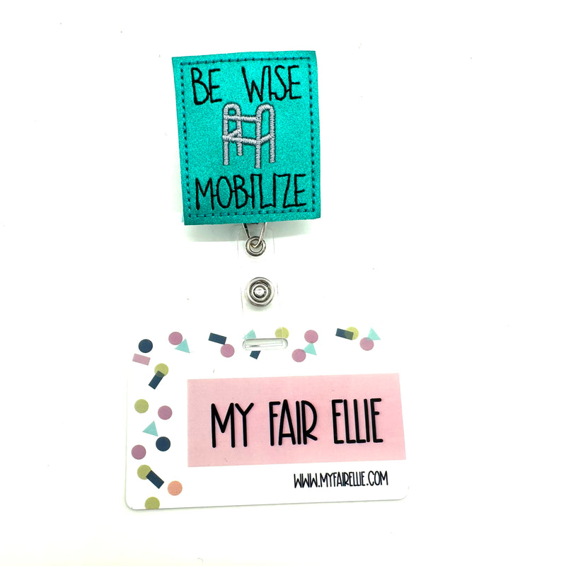 Be Wise Mobilize  // Badge Buddy