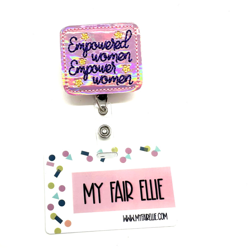 Empowered Women Empower Women // Badge Buddy