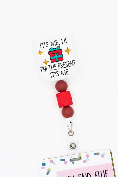 It's Me Hi I'm the Present it's Me // Christmas