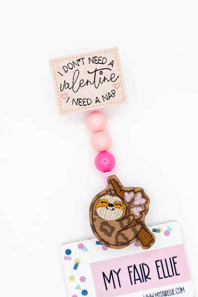 I don't need a Valentine // Sloth // Valentine's