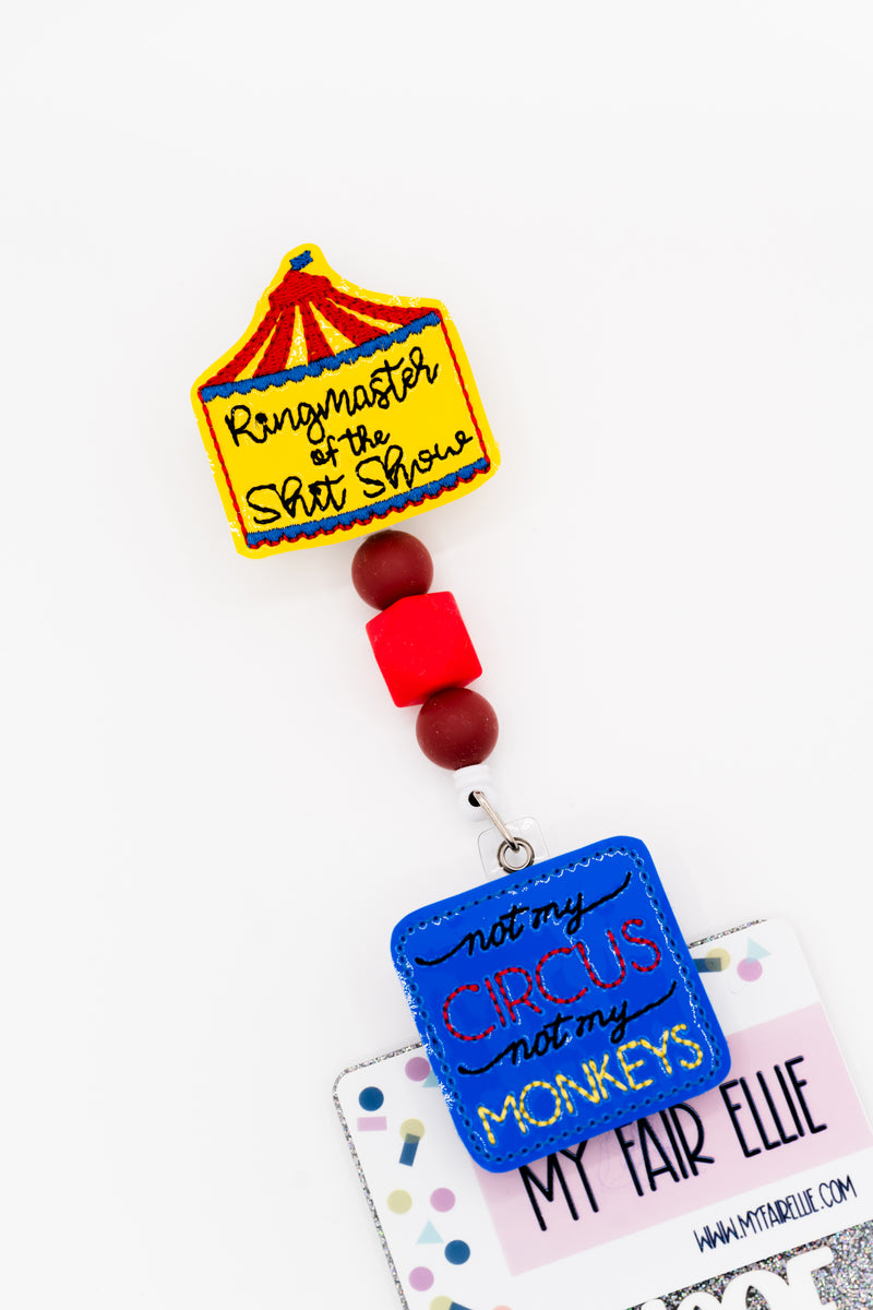 SALE!! Not My Circus // Ringmaster // Badge Buddy