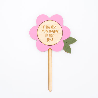 *CUSTOMIZABLE* Teacher Flower Plant Stake // Teacher Gift