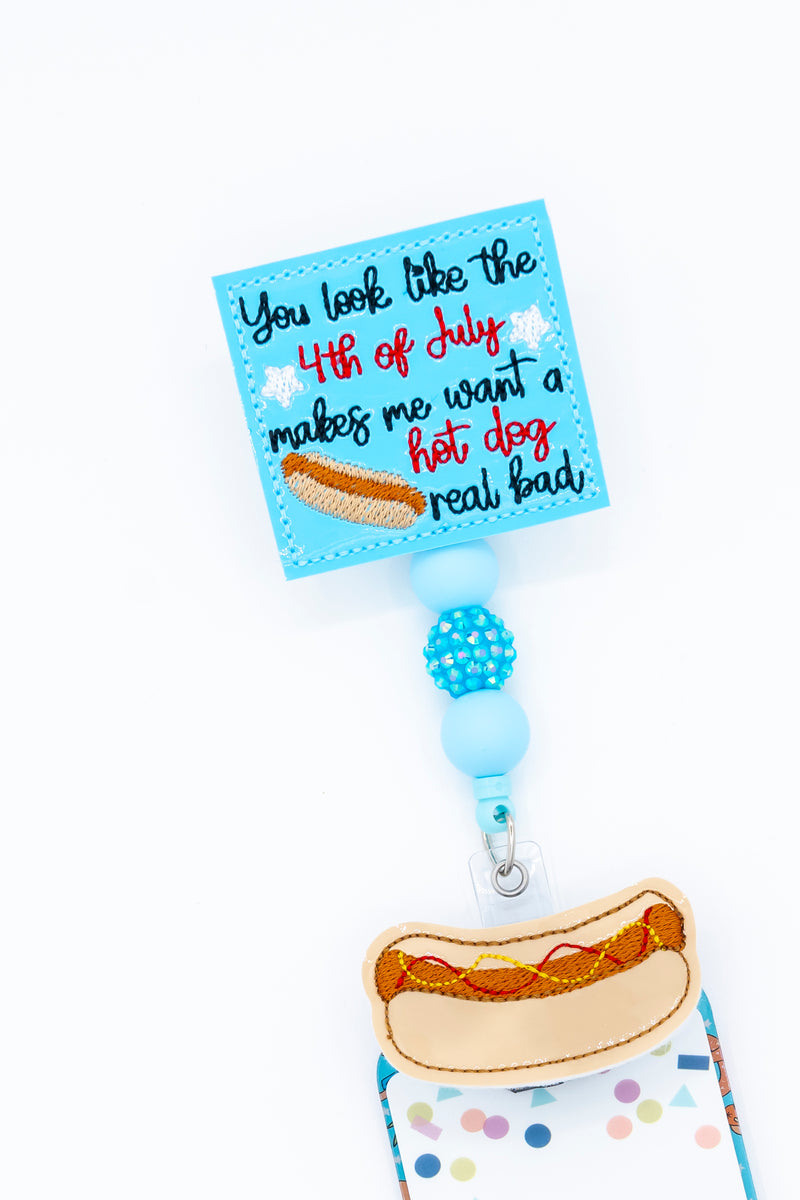 Look like the 4th of July // Hot Dog // Badge Buddy