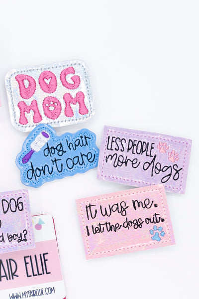 Dog Mom // Dog Lady // Badge Buddy