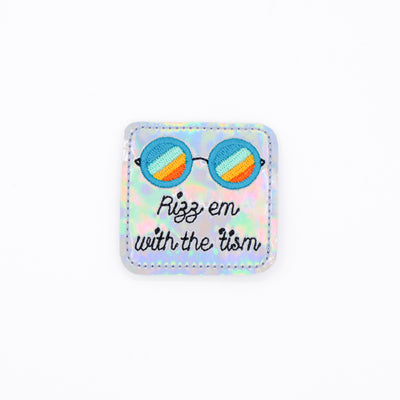 Rizz em with the 'tism // Badge Buddy