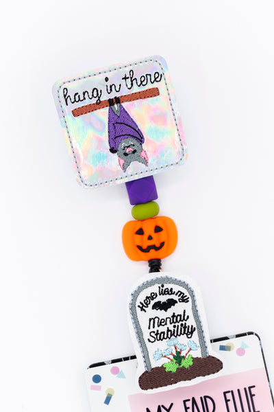 Hang in There // Here Lies My Mental Stability // Halloween // Spooky Season