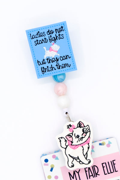 MAGICAL POP UP // Ladies Do Not Start Fights // Aristo Cat // Badge Buddy