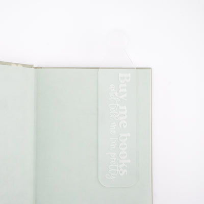 Buy me books and tell me I'm pretty! // Interchangeable Bookmark