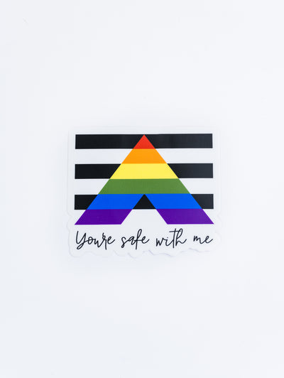 LGBTQ You're Safe With Me Sticker // My Fair Ellie Ink