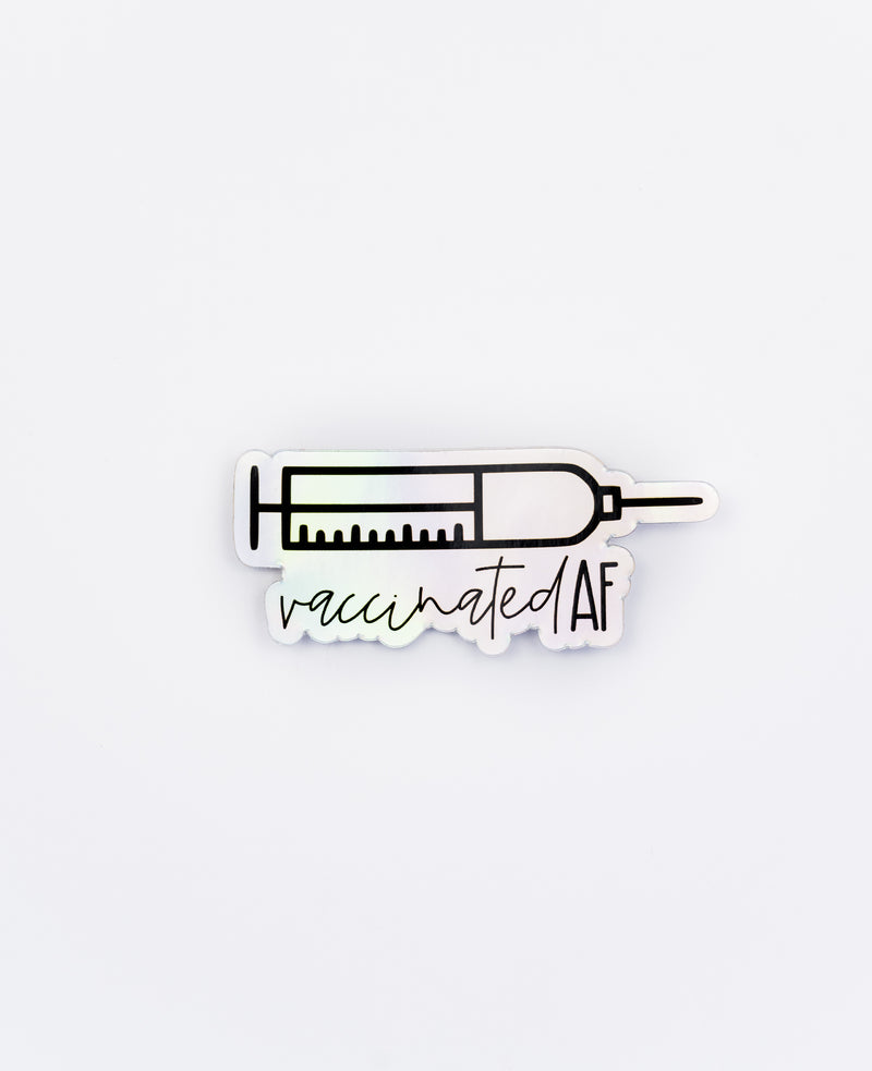 HOLOGRAPHIC Vaccinated AF // My Fair Ellie Ink Sticker