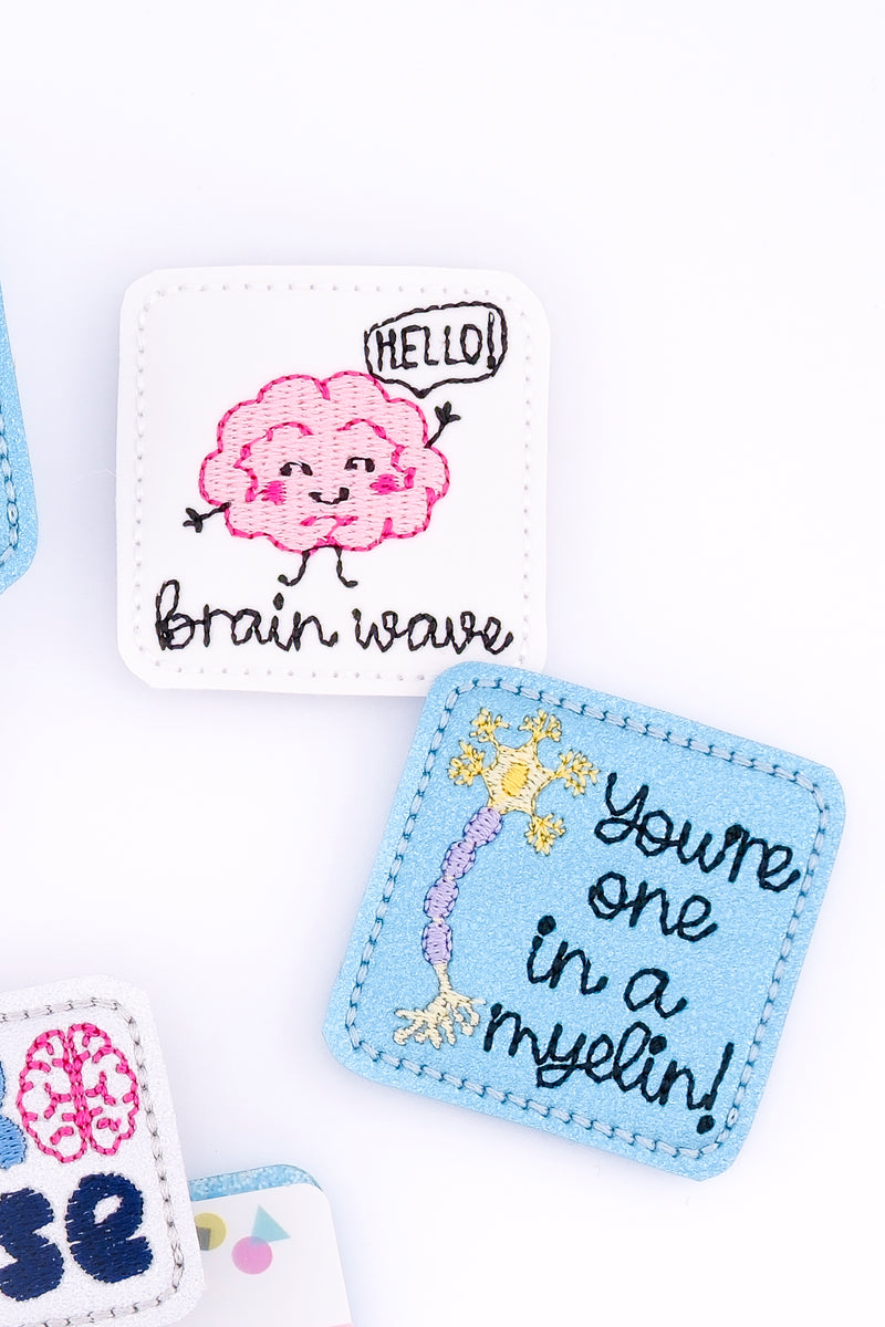 Neuro Nurse // Brain Wave // Broca // Myelin // Badge Buddy