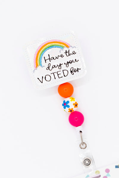 Have the Day You Voted For // Badge Buddy