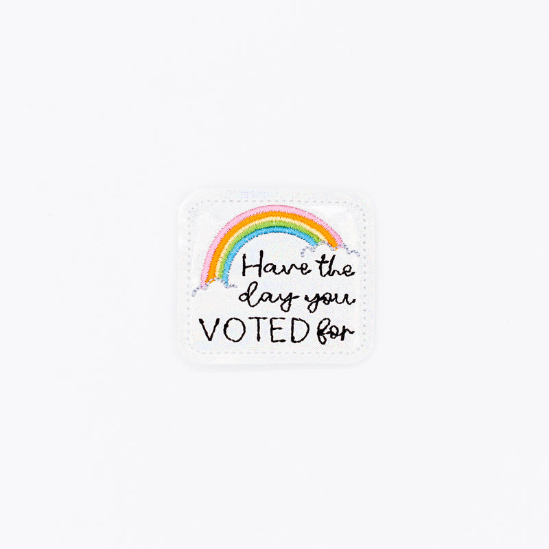 Have the Day You Voted For // Badge Buddy
