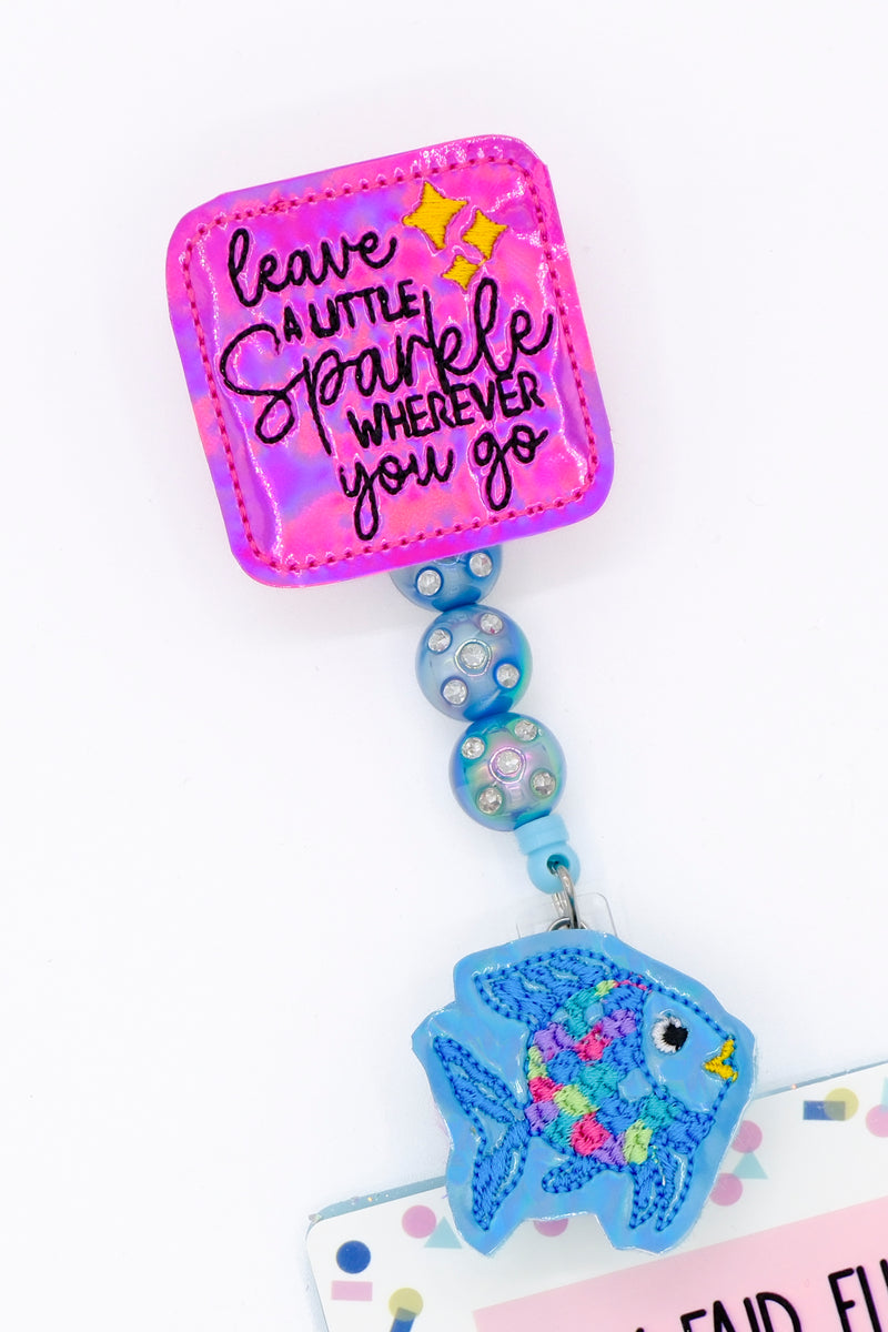 Leave a Little Sparkle // Rainbow Fish // Badge Buddy
