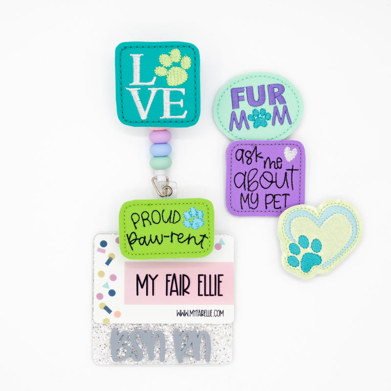 Proud Pawrent / Fur Mom / Ask Me About My Pet // Badge Buddy